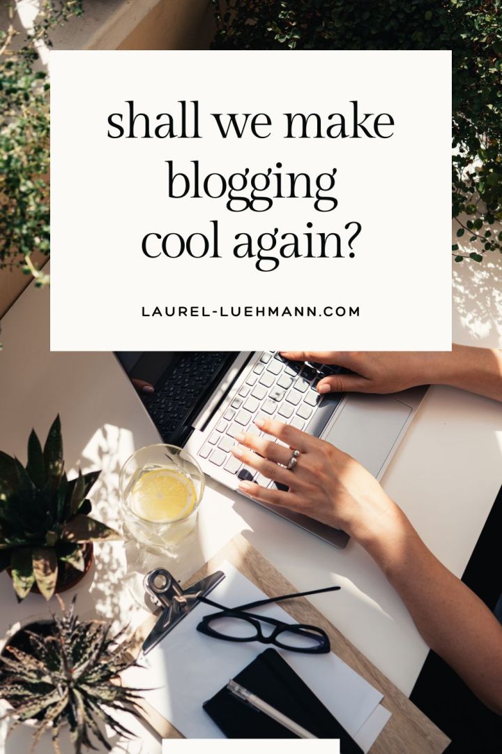 Shall we make blogging cool&nbsp;again?